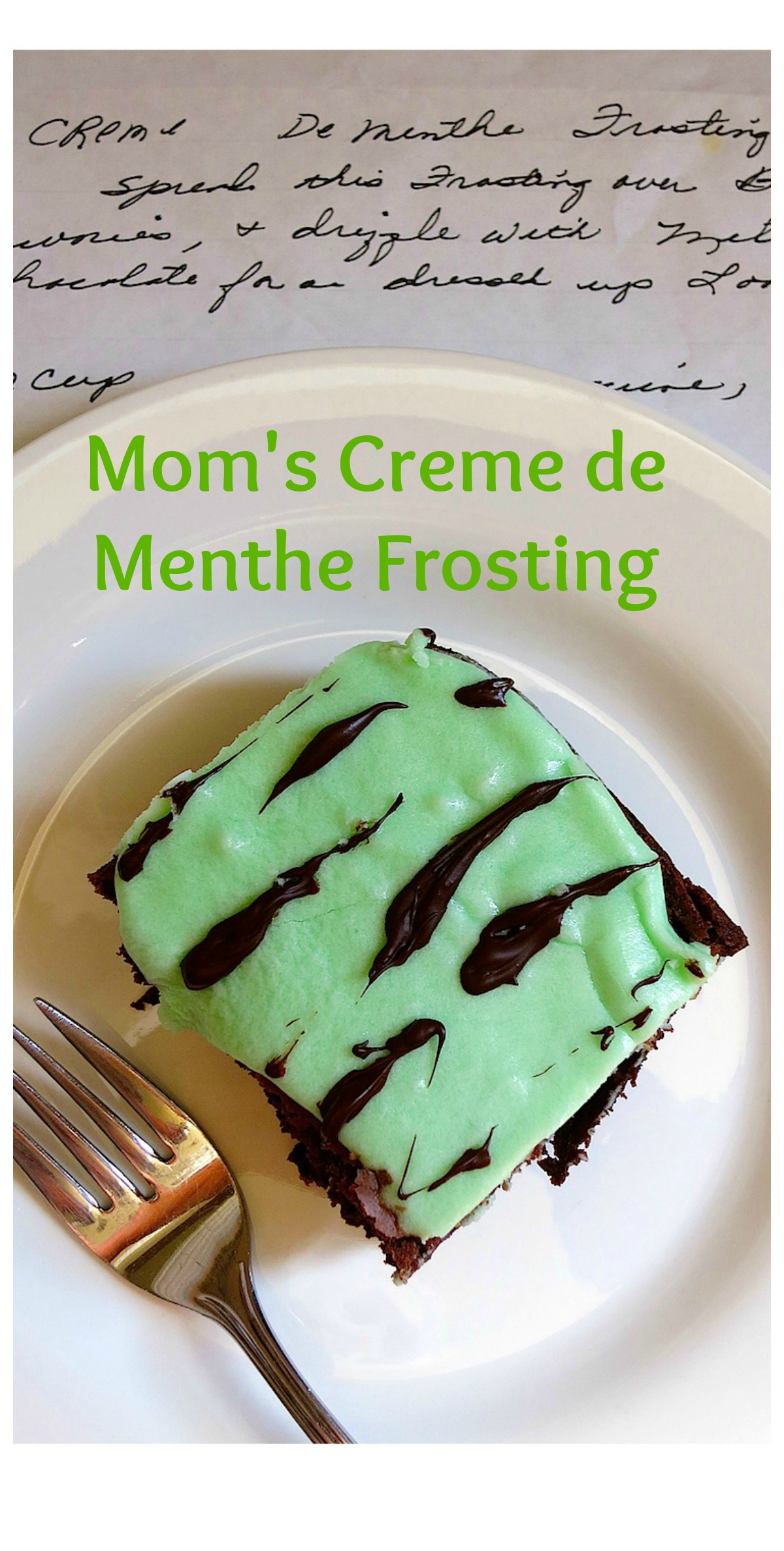 Family recipe swap for Mother's Day - Mom's Creme de Menthe Frosting. creamy and delicious!