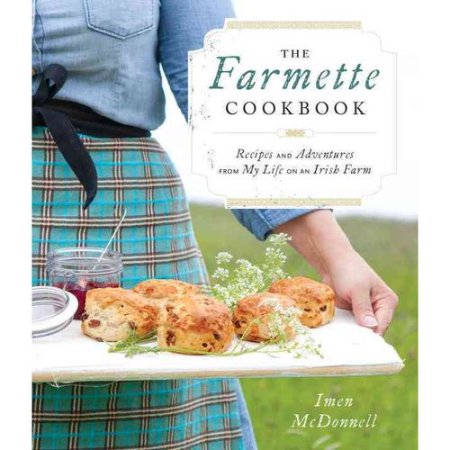 The Farmette Cookbook