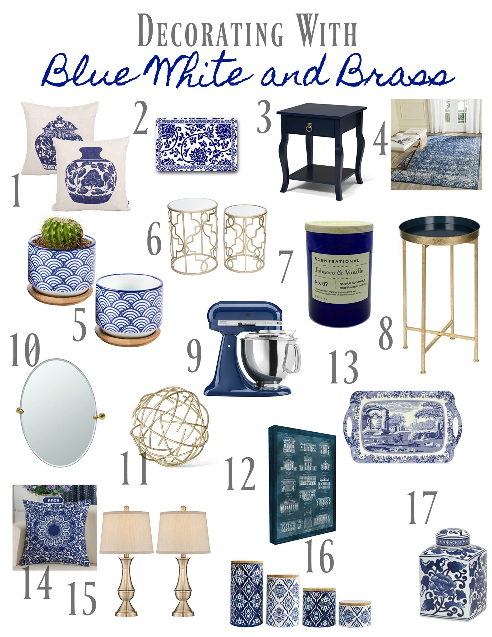 Decorating with Blue and White and Brass – How to Get the Look Now